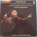 Cover for album: César Franck - Symphonie-Orchester Des Bayerischen Rundfunks, Kirill Kondrashin – Symphonie D-moll