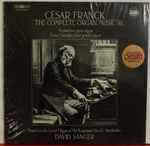 Cover for album: César Franck - David Sanger (2) – The Complete Organ Music III (Andantino Pour Orgue / Trois Chorales Pour Grand Orgue)(LP, Album)