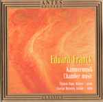 Cover for album: Eduard Franck / Felix Mendelssohn - Thomas Hans, Florian Meierott – Kammermusik (Chamber Music)(CD, Album)