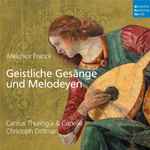 Cover for album: Melchior Franck - Cantus Thuringa & Capella, Christoph Dittmar – Geistliche Gesäng Und Melodeyen(CD, )