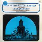 Cover for album: Kurt Atterberg, Oskar Lindberg (2), Stockholms Filharmoniska Orkester, Nils Grevillius – De Fåvitska Jungfrurna, Leksandssvit
