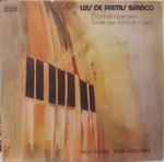 Cover for album: Luís de Freitas Branco - Nella Maissa, Elias Arizcuren – 10 Prelúdios Para Piano / Sonata Para Violoncel E Piano(LP, Album)