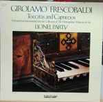 Cover for album: Girolamo Frescobaldi - Lionel Party – Toccatas And Capriccios(LP)