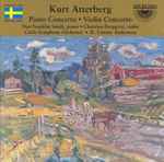 Cover for album: Kurt Atterberg, Dan Franklin Smith, Christian Bergqvist, Gävle Symphony Orchestra, B Tommy Andersson – Piano Concerto : Violin Concerto(CD, Album)
