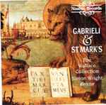 Cover for album: Giovanni Gabrieli, The Wallace Collection, Simon Wright (6), John Wallace (4) – Gabrieli And St Mark's (Venetian Brass Music)