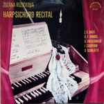 Cover for album: Zuzana Růžičková, J. S. Bach, G. F. Handel, G. Frescobaldi, F. Couperin, D. Scarlatti – Harpsichord Recital(LP)