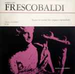 Cover for album: Gerolamo Frescobaldi - Renato Fait – Toccate Del Secondo Libro (Organo E Clavicembalo)(LP, Mono)