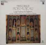 Cover for album: Frescobaldi, Luigi Ferdinando Tagliavini – Fiori Musicali(2×LP, Stereo)
