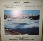 Cover for album: Kurt Atterberg, Lennart Hedwall, Helsingborg Symphony Orchestra – Symphony No.5 Op.20 (Sinfonia Funebre) Symphony No.6 Op.31(LP, Stereo)
