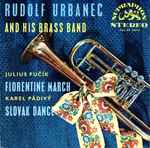 Cover for album: Rudolf Urbanec And His Brass Band, Julius Fučík, Karel Pádivý – Florentine March / Slovak Dance(7
