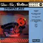 Cover for album: Trumpet Boy Et Sa Trompette-Succès – Slow - Fox - Bolero