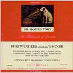Cover for album: Wagner - Wilhelm Furtwängler Conducting The Vienna Philharmonic Orchestra – Furtwängler Conducts Wagner(LP, Mono)