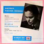 Cover for album: Dietrich Fischer-Dieskau - Mahler / Brahms - Philharmonia Orchestra Conducted By Wilhelm Furtwängler With Hertha Klust – Lieder Eines Fahrenden Gesellen / Seven Songs From Opus 32