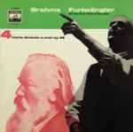 Cover for album: Brahms – Furtwängler, Die Berliner Philharmoniker – 4 (Vierte Sinfonie E-moll Op. 98)