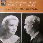 Cover for album: Elisabeth Schwarzkopf, Wilhelm Furtwängler, Hugo Wolf – A Hugo Wolf Recital