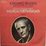 Cover for album: Johannes Brahms, Wilhelm Furtwängler, Berliner Philharmoniker – Sinfonie Nr. 2 D-Dur, Op. 73