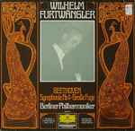 Cover for album: Beethoven - Wilhelm Furtwängler, Berliner Philharmoniker – Symphonie Nr. 4 - Grosse Fuge