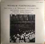 Cover for album: Beethoven, Strauss - Wilhelm Furtwängler, Berlin Philharmonic, Erich Röhn – Last Concert In The 