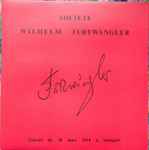 Cover for album: Furtwängler / Beethoven - Sinfonieorchester Des Süddeutschen Rundfunks, Wilhelm Furtwängler – Concert Du 30 Mars 1954 À Stuttgart(2×LP, Album, Mono)