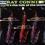 Cover for album: Ray Conniff Ses Chœurs Et Son Orchestre – It's The Talk Of The Town(10