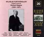 Cover for album: Richard Wagner / Wiener Staatsopernorchester / Wilhelm Furtwängler – Edition Wiener Staatsoper Live Vol. 20(2×CD, )