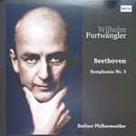 Cover for album: Wilhelm Furtwängler, Beethoven, Berliner Philharmoniker – Symphonie Nr. 3 Es-Dur Op. 55(2×LP, Limited Edition, Remastered, Mono)
