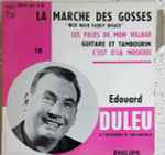 Cover for album: Edouard Duleu À L'accordéon Et Son Ensemble Avec Choeurs – 18 - La Marche Des Gosses(7