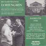 Cover for album: Richard Wagner, Wilhelm Furtwängler, Heinz Tietjen – Lohengrin, Bayreuth 1936(CD, Compilation, Remastered, Mono)