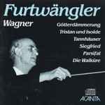 Cover for album: Furtwängler Conducting Wagner – Wilhelm Furtwängler Conducting Richard Wagner(CD, Compilation)