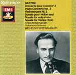 Cover for album: Bartok, Yehudi Menuhin, Philharmonia Orchestra, Wilhelm Furtwängler – Concerto Pour Violon N° 2 / Sonate Pour Violon Seul