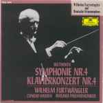 Cover for album: Beethoven, Wilhelm Furtwängler, Conrad Hansen, Berliner Philharmoniker – Symphonie Nr.4, Klavierkonzert Nr.4(CD, Compilation, Mono)