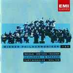 Cover for album: Wiener Philharmoniker – Nicolai · Smetana · Wagner · Schumann · R. Strauss – Furtwängler · Walter – Wiener Philharmoniker 150 · Vol. 4(CD, Compilation, Remastered, Mono)