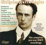 Cover for album: Wilhelm Furtwängler, Berlin Philharmonic Orchestra – The Complete Pre-War HMV Recordings(2×CD, Compilation, Reissue, Mono)