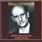 Cover for album: Beethoven, Glazunov - Wilhelm Furtwängler – Symphony No.3 