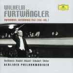 Cover for album: Beethoven / Handel / Mozart / Schubert / Weber, Berliner Philharmoniker, Wilhelm Furtwängler – Aufnahmen • Recordings 1942–1944 • Vol. 1