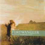 Cover for album: Wilhelm Furtwängler / Beethoven – Symphonies 7 & 8(CD, Compilation, Mono)