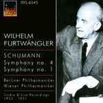 Cover for album: Schumann / Wilhelm Furtwängler, Berliner Philharmoniker, Wiener Philharmoniker – Symphony No. 4 / Symphony No. 1 (Studio & Live Recordings 1953 − 1951)(CD, Compilation)