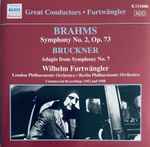 Cover for album: Brahms, Bruckner / Wilhelm Furtwängler, London Philharmonic Orchestra, Berlin Philharmonic Orchestra – Brahms Symphony No.2, Bruckner Adagio from Symphony No.7 / Commercial Recordings 1942 & 1948(CD, Compilation, Remastered)