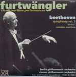 Cover for album: Furtwängler - Beethoven - Berlin Philharmonic Orchestra, Vienna Philharmonic Orchestra – Classic Wartime Performances: Symphony No. 3 