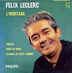 Cover for album: Félix Leclerc – L'Héritage