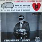 Cover for album: Trumpet Boy Et Sa Trompette-Succès – L' Hippopotame