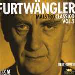 Cover for album: Furtwängler, Beethoven – Furtwängler Maestro Classico Vol.2  Beethoven(2×CD, Compilation, Remastered)