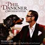 Cover for album: Phil Dankner Orcheschter – Glamuröös(CD, Album)