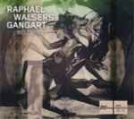 Cover for album: Raphael Walsers GangArt – Wolfgang(CD, Album)
