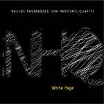 Cover for album: Maurus Twerenbold Non Harmonic Quartet – White Page