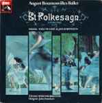 Cover for album: Niels W. Gade & J.P.E. Hartmann / Tivolis Symfoniorkester, John Frandsen – Et Folkesagn. A Folk Tale(2×LP, Album)