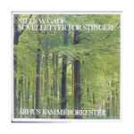 Cover for album: Niels W. Gade - Arhus Kammerorkester – Novelletter For Strygere