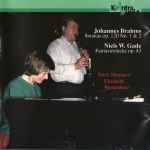 Cover for album: Johannes Brahms, Niels W. Gade / Niels Thomsen (2), Elisabeth Westenholz – Clarinet Sonatas / Fantasiestücke(CD, Album)