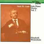 Cover for album: Niels Wilhelm Gade, Elisabeth Westenholz – Solo Piano Works Vol. 2(CD, )