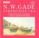 Cover for album: N. W. Gade / Collegium Musicum, Copenhagen • Michael Schønwandt – Symphonies 7 & 8(CD, Album)